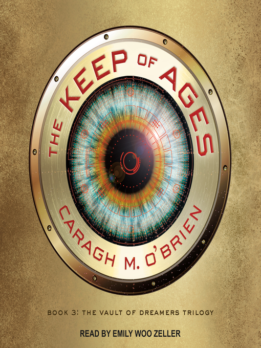 Title details for The Keep of Ages by Caragh M. O'Brien - Available